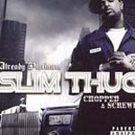 Slim Thug - Already Platinum